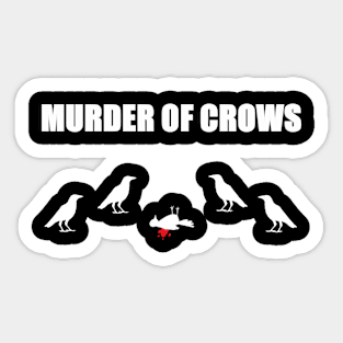 Murder of Crows Sticker